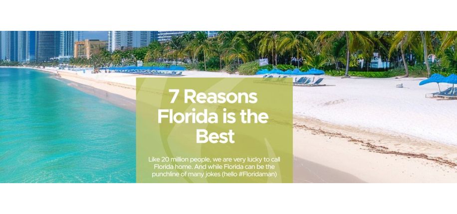 7 Reasons Florida is the Best