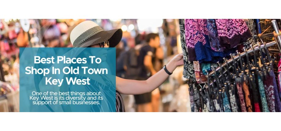 Best Places to Shop in Old Town Key West
