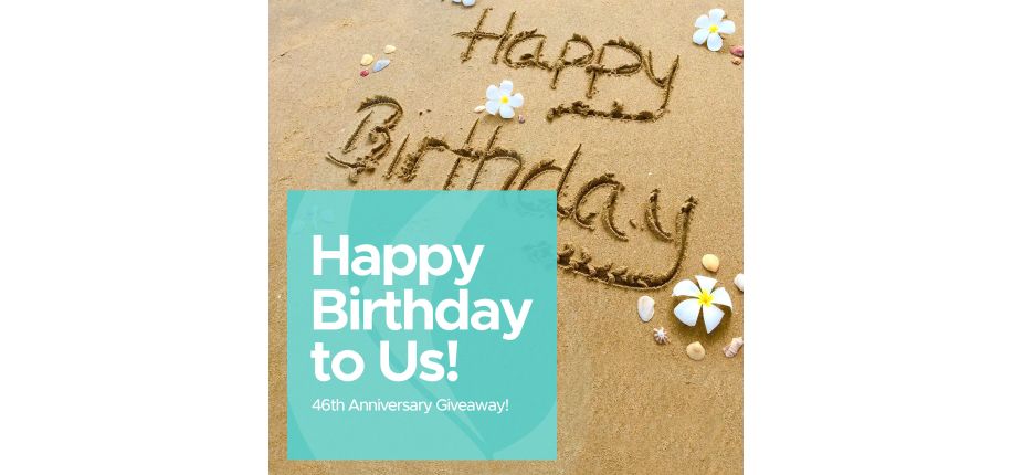 Happy Birthday To Us - 46th Anniversary Giveaway