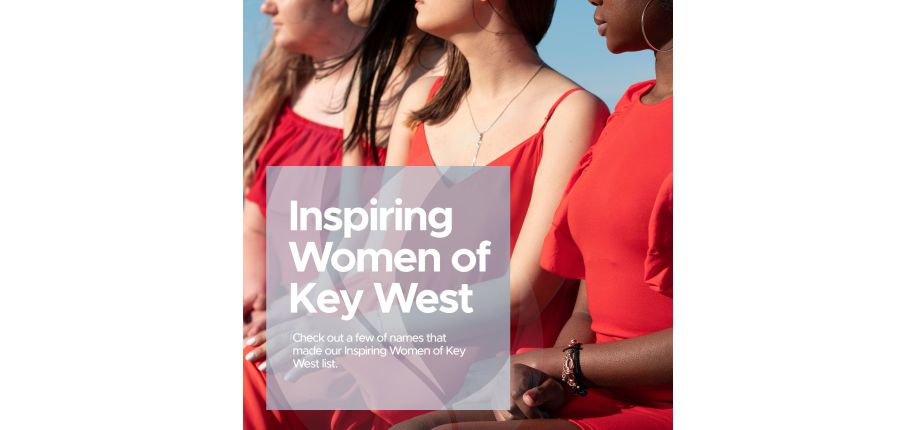 Inspiring Women of Key West