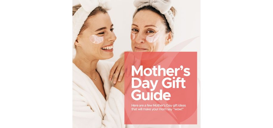 Mother's Day Gift Guide