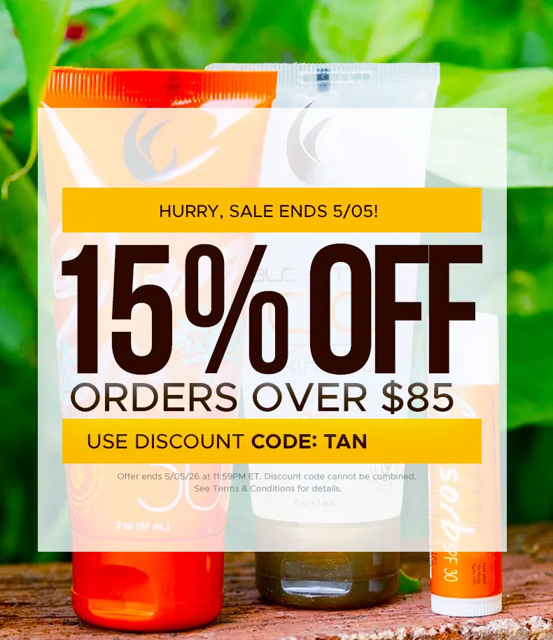 15% OFF ORDERS $85+ USE CODE TAN