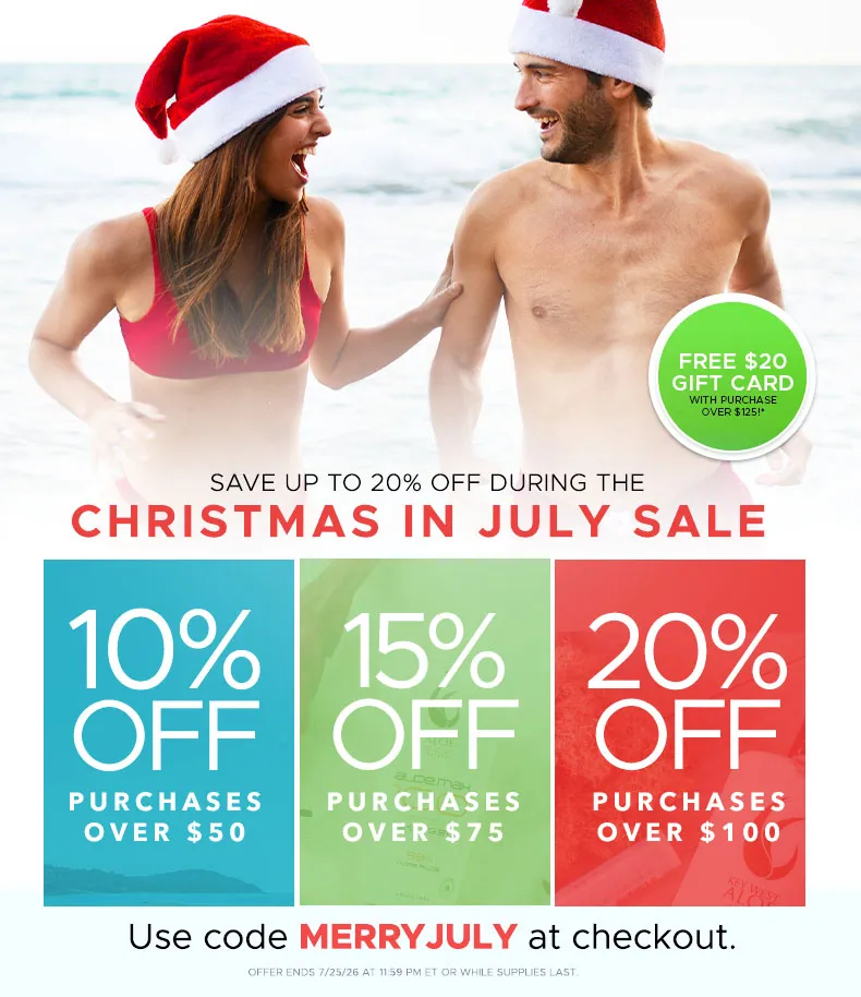UP TO 20% OFF! MIN. ORDER $50 USE CODE MERRYJULY